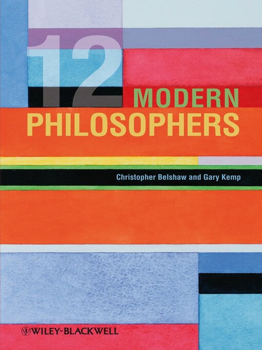 Title details for 12 Modern Philosophers by Christopher Belshaw - Available